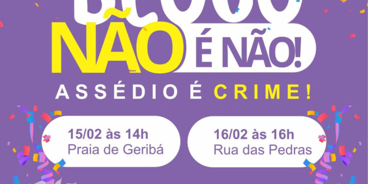 Bloco “Não é Não”: contra assédio e importunação sexual durante o carnaval