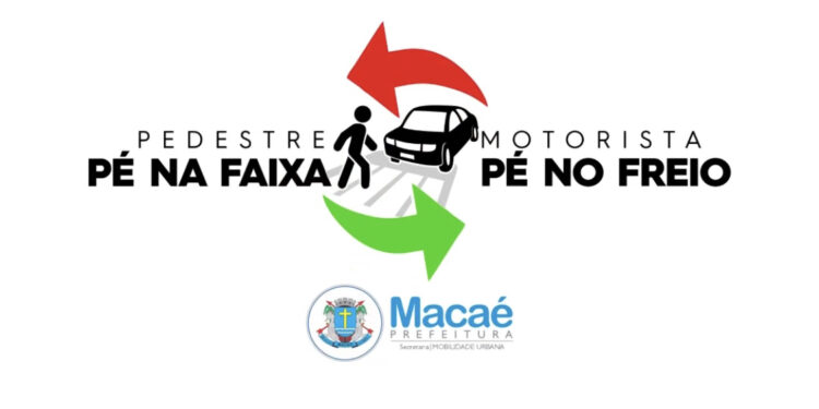 Campanha “Pedestre pé na faixa, Motorista pé no freio” é implementada em município