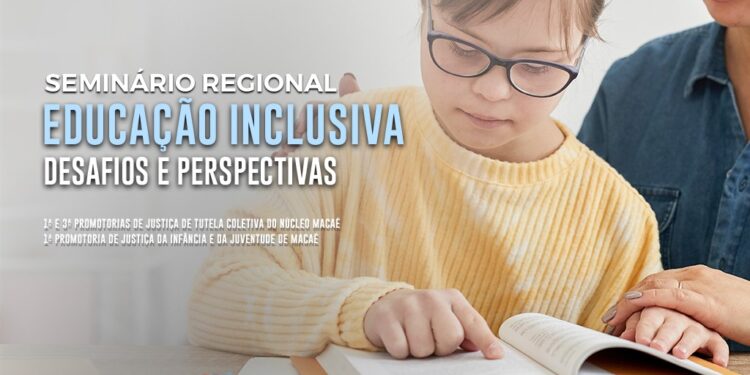 Seminário Regional de Educação Inclusiva começa hoje em Macaé