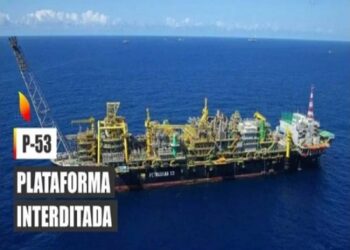 ANP interdita plataforma P-53 após identificar risco grave e iminente à vida