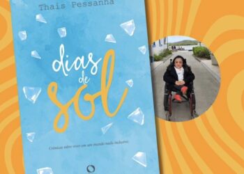 “Dias de Sol”: Thaís Pessanha debate acessibilidade atitudinal em novo livro